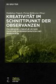 Kreativität im Schnittpunkt der Observanzen/ Creatività e osservanza (eBook, ePUB)