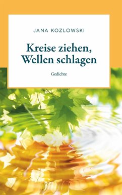 Cover Kreise ziehen, Wellen schlagen (eBook, ePUB)