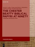 The Chester Beatty Biblical Papyri at Ninety (eBook, ePUB)