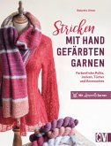 Stricken mit handgefärbten Garnen (eBook, PDF)