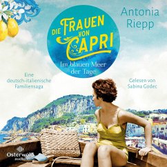 Im blauen Meer der Tage / Die Frauen von Capri Bd.1 (MP3-Download) - Riepp, Antonia