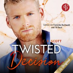 Twisted Decision (MP3-Download) - Scott, C. R.