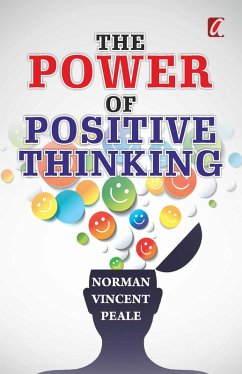 The power of positive thinking (eBook, ePUB) - Peale, Normal Vincent