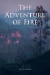 The Adventure of Fire (eBook, ePUB) - Bild 1