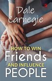 How to win friends and influence people (eBook, ePUB)