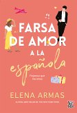 Farsa de amor a la española (eBook, ePUB)