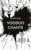 Voodoo Chants (eBook, ePUB)