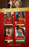 The Desire Collection April 2023: Second Chance Rancher (Heirs of Hardwell Ranch) / Fake Dating, Twin Style / Just a Little Jilted / Their Temporary Arrangement (eBook, ePUB)