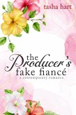 The Producer's Fake Fiancé (A Contemporary Interracial Romance) (eBook, ePUB) The Producer's Fake Fiancé (A Contemporary Interracial Romance) (eBook, ePUB)