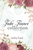 The Fake Fiancé Collection Volume Two (UnReal Marriage) (eBook, ePUB)