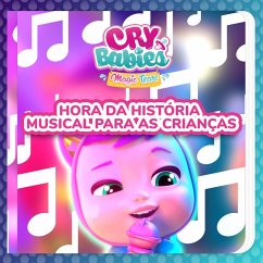 Hora da História musical para as crianças (MP3-Download) - Cry Babies em Português; Kitoons em Português