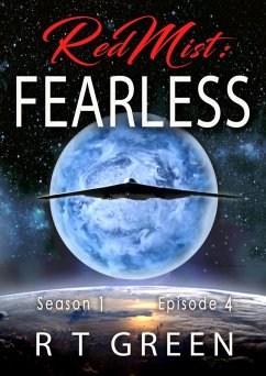 Red Mist: Season 1, Episode 4: Fearless (The Red Mist Series, #4) (eBook, ePUB) - Green, R T