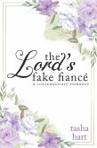 The Lord's Fake Fiancé (A Contemporary Interracial Romance) (eBook, ePUB) The Lord's Fake Fiancé (A Contemporary Interracial Romance) (eBook, ePUB)