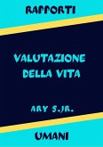 Rapporti Umani Valutazione della Vita (eBook, ePUB)