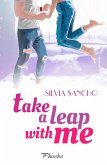Take a Leap with me (eBook, ePUB)