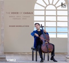 The Voice Of Casals - Ros,Roger Morelló