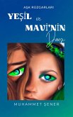 Yesil ve Mavi'nin Dansi (Ask Rüzgarlari, #1) (eBook, ePUB) Yesil ve Mavi'nin Dansi (Ask Rüzgarlari, #1) (eBook, ePUB)