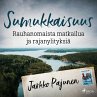 Sumukkaisuus – Rauhanomaista... - Bild 1