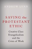 Saving the Protestant Ethic (eBook, PDF)