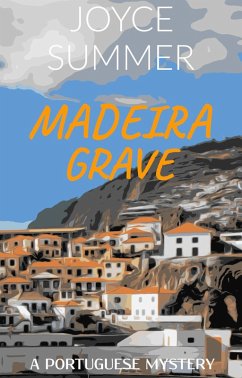 Cover Madeira Grave (A Portuguese Mystery, #1) (eBook, ePUB)