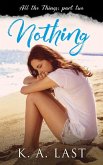 Nothing (All the Things, #2) (eBook, ePUB)