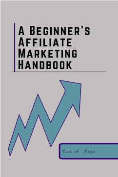 Cover A Beginner's Affiliate Marketing Handbook (eBook, ePUB)