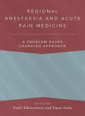 Regional Anesthesia and Acute Pain Medicine (eBook, PDF)