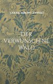 Der verwunschene Wald (eBook, ePUB)