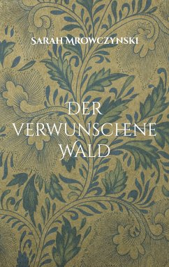 Der verwunschene Wald (eBook, ePUB)