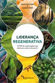 Liderança Regenerativa (eBook, ePUB)