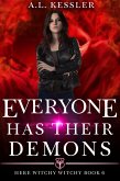 Everyone has Their Demons (Here Witchy Witchy, #6) (eBook, ePUB)