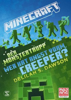 Der Monstertrupp: Wer hat Angst vorm Creeper? / Minecraft Bd.12 (eBook, ePUB) - Dawson, Delilah S.