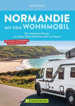 Normandie mit dem Wohnmobil (eBook, ePUB) - Friedrich, Ines