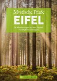 Mystische Pfade Eifel (eBook, ePUB)