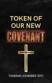 Token Of Our New Covenant (Jewish Passover, #1) (eBook, ePUB)