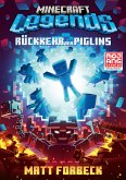 Legends - Rückkehr der Piglins / Minecraft Bd.13 (eBook, ePUB)