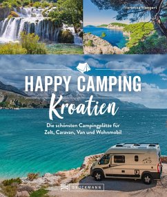 Happy Camping Kroatien (eBook, ePUB) - Wengert, Veronika