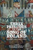 Three Preludes to the Song of Roland (eBook, ePUB)