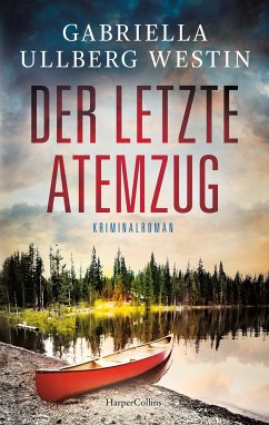 Der letzte Atemzug / Kommissar Johan Rokka Bd.6 (eBook, ePUB) - Ullberg Westin, Gabriella