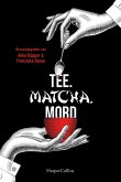 Tee. Matcha. Mord (eBook, ePUB)