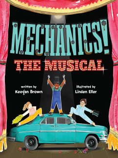 Mechanics! The Musical (eBook, ePUB) - Brown, Keegan