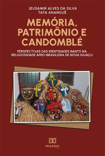 Memória, Patrimônio e Candomblé (eBook, ePUB)