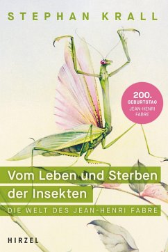 Vom Leben und Sterben der Insekten - Krall, Stephan