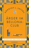 Ärger im Bellona-Club / Lord Peter Wimsey Bd.4 (Mängelexemplar)