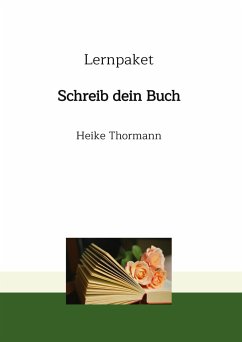 Lernpaket: Schreib dein Buch - Thormann, Heike