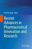Recent Advances in Pharmaceutical Innovation and Research