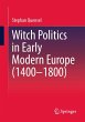 Witch Politics in Early Modern Europe... - Bild 1