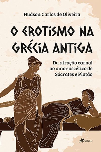 O Erotismo na Gre´cia Antiga (eBook, ePUB) O Erotismo na Gre´cia Antiga (eBook, ePUB)
