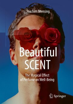 Beautiful SCENT - Mensing, Joachim