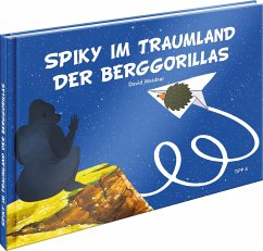 Spiky im Traumland der Berggorillas - Weidner, David